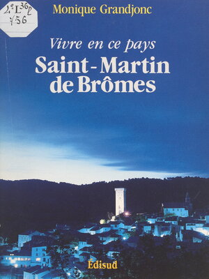 cover image of Saint-Martin-de-Brômes, vivre en ce pays